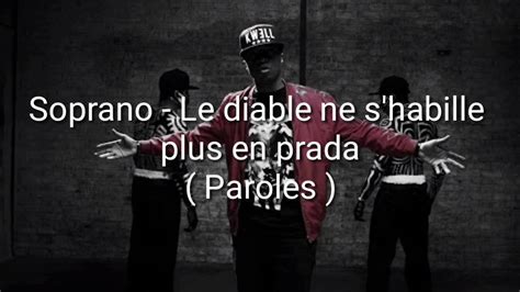 soprano le diable ne shabille plus en prada|Soprano – Le Diable ne s'habille plus en Prada Lyrics .